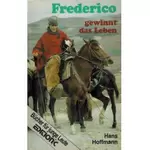 Frederico gewinnt das Leben, Hans Hoffmann