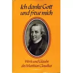 Ich danke Gott und freue mich Matthias Claudius, Hesselbacher, Heinzelmann