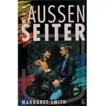 Die Aussenseiter, Margaret Smith