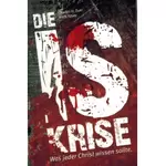 Die IS-Krise - Was jeder Christ wissen sollte, Charles Dyer; Marc Tobey