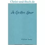 In Gottes Spur - Geistliche Gedichte, Wolfram Böhme