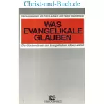 Was Evangelikale glauben, Fritz Laubach; Helge Stadelmann