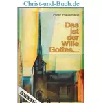 Das ist der Wille Gottes, Peter Hausmann