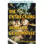 Die Entdeckung dunkler Geheimnisse, Christiane Nelson