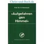 Aufgefahren gen Himmel, Hans Rohrbach #R