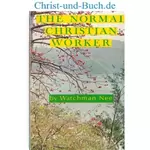The Normal Christian Worker, Watchman Nee