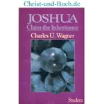 Joshua Claim the Inheritance, Charles Wagner