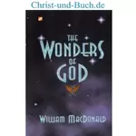 The Wonders Of God, William MacDonald