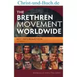 The Brethren Movement Worldwide; Ken Newton; Andrew Chan