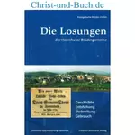 Die Losungen der Herrnhuter Brüdergemeine Geschichte Entstehung Verbreitung Gebrauch