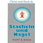 Stacheln und Nägel, Kurt Koch