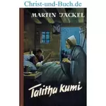 Talitha kumi - Südafrika, Martin Jäckel