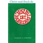 Jesus ist fabelhaft, Frances Gardner