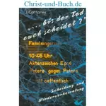 bis der Tod euch scheidet? J Carl Laney