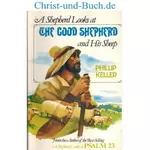 The Good Shepherd and His Sheep, Phillip Keller