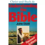 Understanding the Bible, John Stott