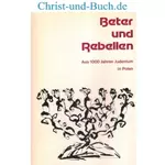 Beter und Rebellen Aus 1000 Jahren Judentum in Polen
