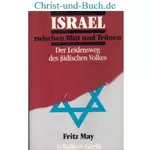 Israel zwischen Blut und Tränen, Fritz May #2M