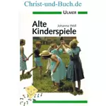 Alte Kinderspiele; Woll; Merzenich; Götz