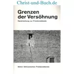 Grenzen der Versöhnung - Handreichung zur Friedensdekade