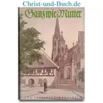 Ganz wie Mutter, Elisabeth Dreisbach