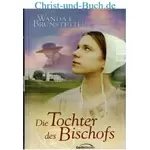 Die Tochter des Bischofs, Wanda E Brunstetter