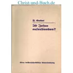 Ist Jesus auferstanden? Frederic Godet