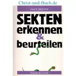 Sekten erkennen und beurteilen, Dave Breese