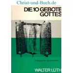 Die 10 Gebote Gottes, Walter Lüthi