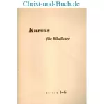 Kursus für Bibelleser Briefe 1-6