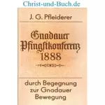 Gnadauer Pfingstkonferenz 1888, J G Pfleiderer