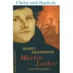 Martin Luther Biographie, Horst Herrmann