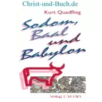 Sodom Baal und Babylon, Kurt Quadflieg
