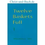 Twelve Baskets Full 1, Watchman Nee