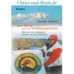 Mein Weg auf den Kilimandscharo, Christel Zachert