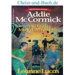 Addie McCormick And The Movie Mystery, Leanne Lucas