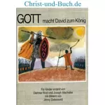 Gott macht David zum König; Rost; Machalke