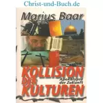 Kollision der Kulturen, Marius Baar