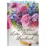 Das neue Lotte Bormuth Lesebuch Grossdruck