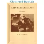 John Nelson Darby Biography, W G Turner
