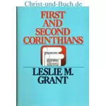First and Second Corinthians, Leslie M Grant
