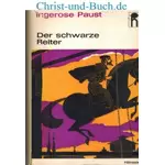 Der schwarze Reiter, Ingerose Paust