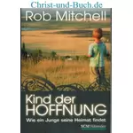 Kind der Hoffnung, Rob Mitchell