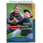 Kinder brauchen Sicherheit, Steve Chalke