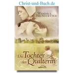 Die Tochter der Quilterin, Wanda E Brunstetter #b