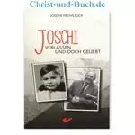 Joschi Verlassen und doch geliebt, Joschi Frühstück