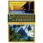 Gestrandet im Paradies, Gilbert Morris