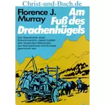 Am Fuß des Drachenhügels, Florence Murray