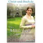 Das Mädchen im Torhaus, Julie Klassen