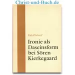 Ironie als Daseinsform bei Sören Kierkegaard, Edo Pivcevic